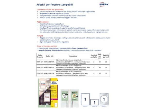 Adesivi per finestre Avery in carta con pellicola plastificatrice in conf. da 10 pz 210x148 mm - L9002-10